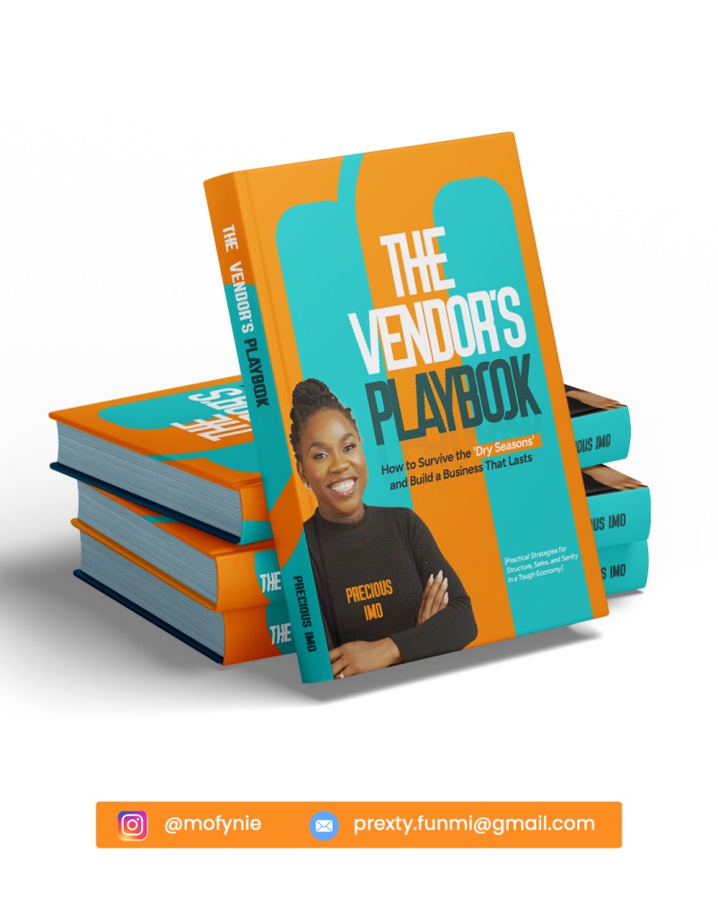 The Vendor's Playbook: How to survive the Dry Seasons and Build a Business that Lasts