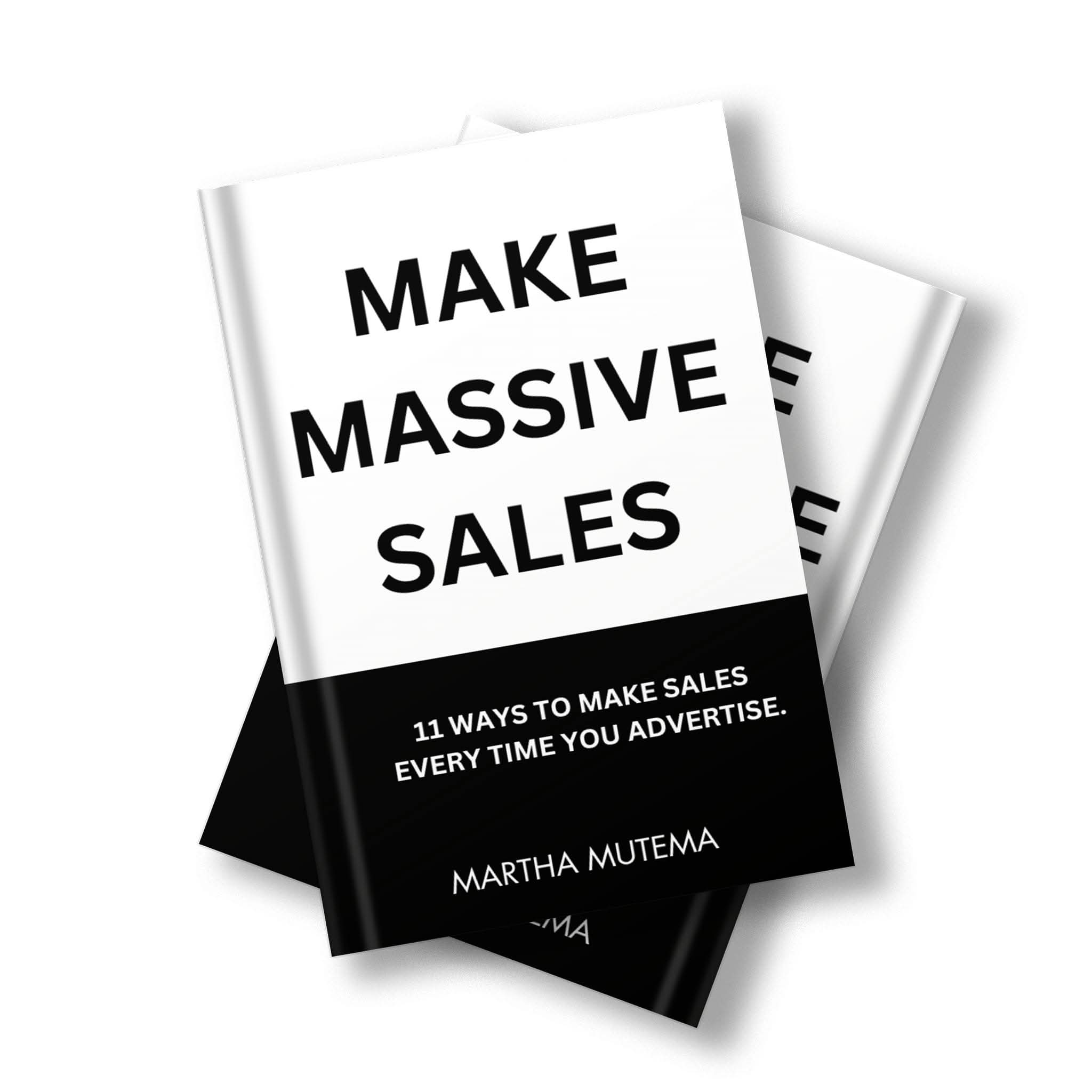 MAKE MASSIVE SALES