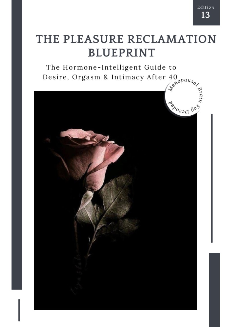 The Pleasure Reclamation Blueprint