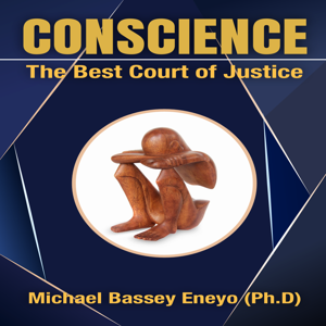 CONSCIENCE: THE BEST COURT OF JUSTICE