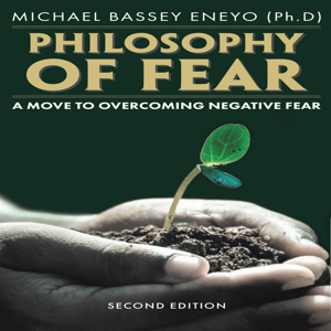 Philosophy of Fear: A Move to Overcoming Negative Fear