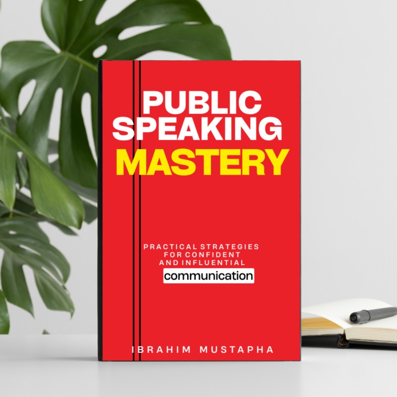 PUBLIC SPEAKING MASTERY, Practical Strategies for Confident and Influential Communication