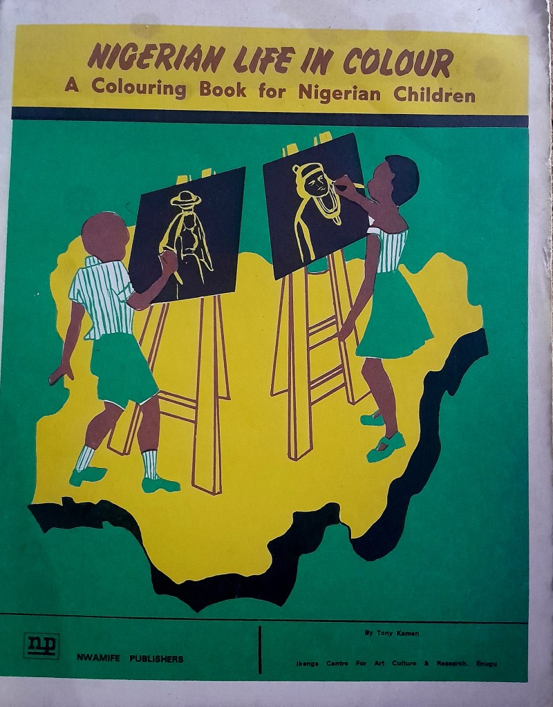 Nigerian Life In Colour: A Colouring Book for Nigerian Children