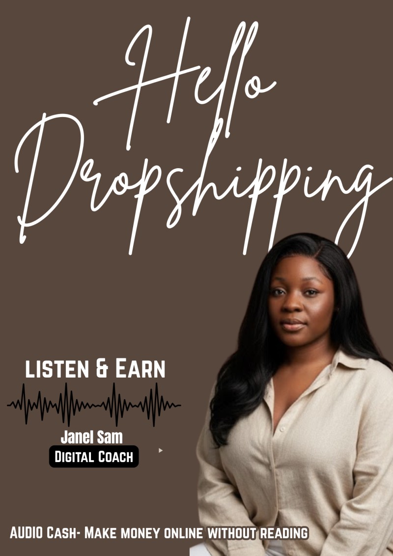 Listen & Earn:Hello Dropshipping for Beginners (Audiobook)” copy