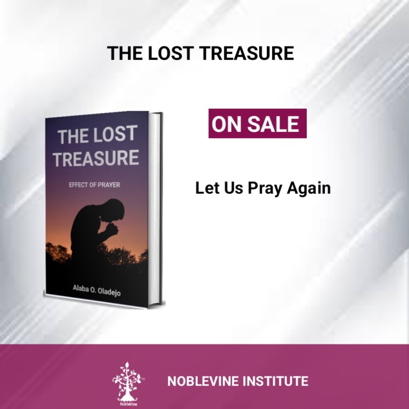 THE LOST TREASURE: Let Us Pray Again