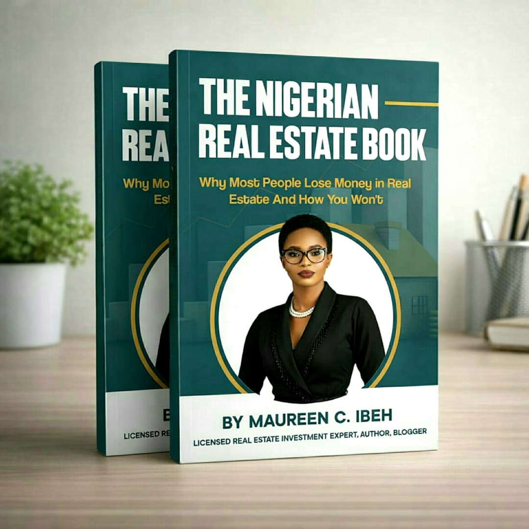 The Nigerian Real Estate Book: Why Most People Lose Money in Real Estate and How You Won't