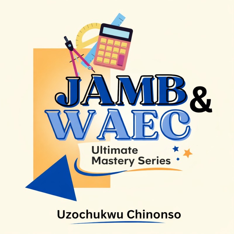JAMB and WAEC Ultimate Mastery Series