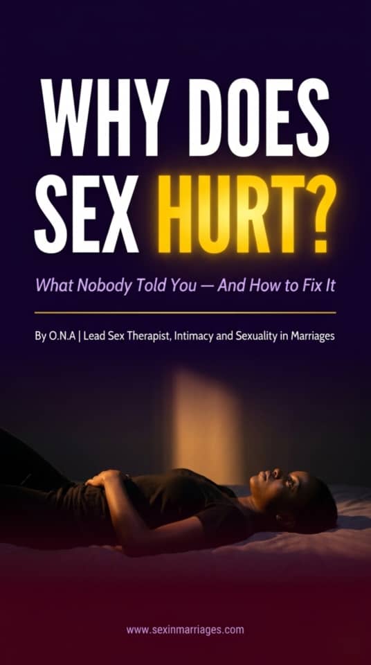 Why does Sex Hurt?