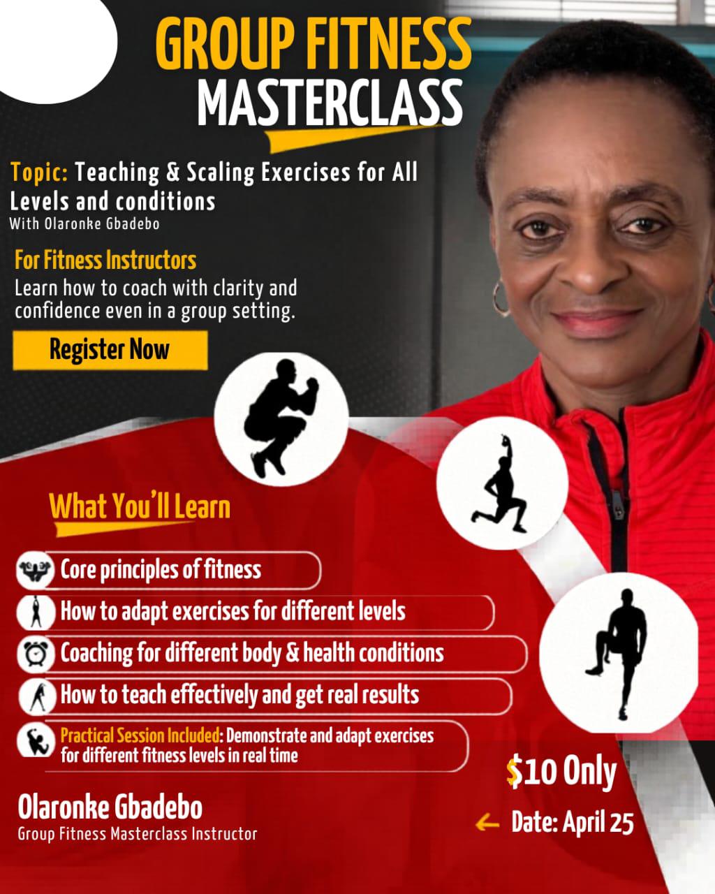 Group Fitness Instructors Masterclass: Teaching & Scaling Exercises for All levels and Conditions.