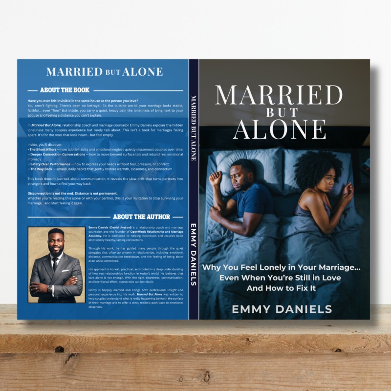 MARRIED BUT ALONE  (Why You Feel Lonely in Your Marriage… Even When You're Still in Love and How to Fix It)