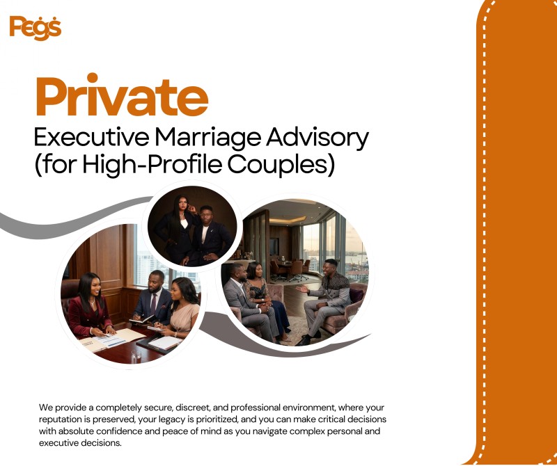 PRIVATE EXECUTIVE MARRIAGE ADVISORY (HIGH PROFILE COUPLES)