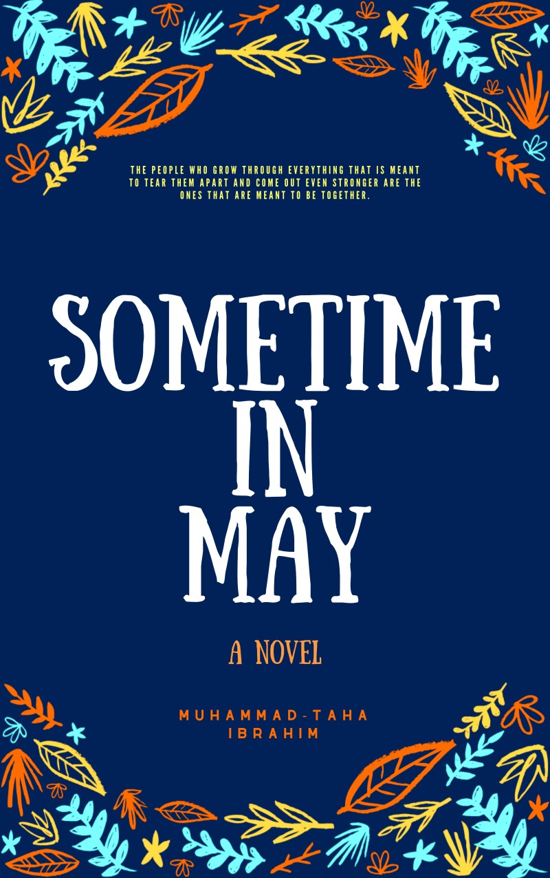 'Sometime in May' By Muhammad-Taha Ibrahim