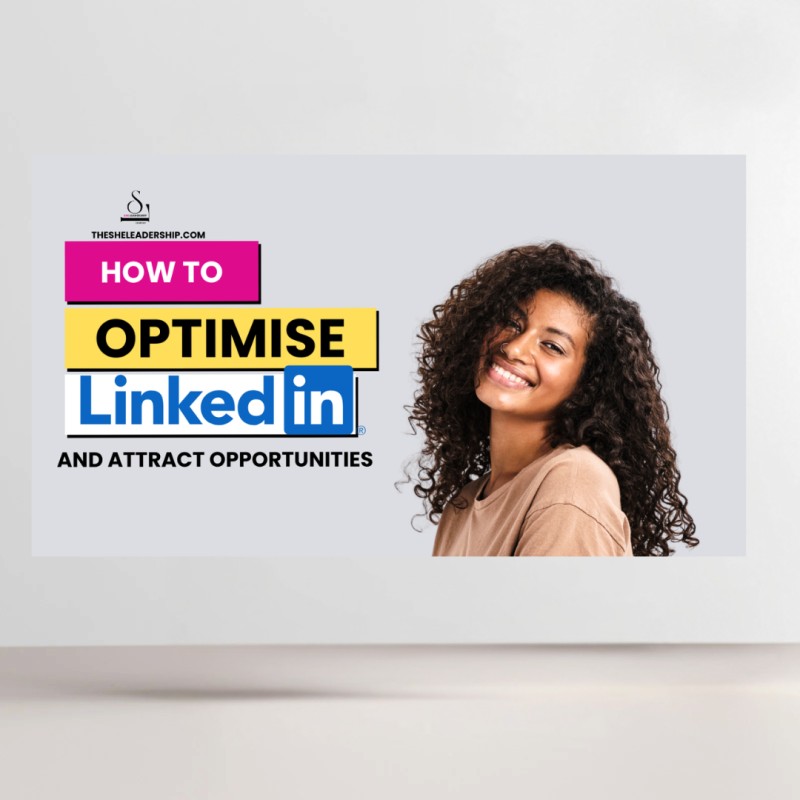 HOW TO OPTIMISE YOUR LINKEDIN FOR STUDENTS AND EARLY CAREER PROFESSIONALS
