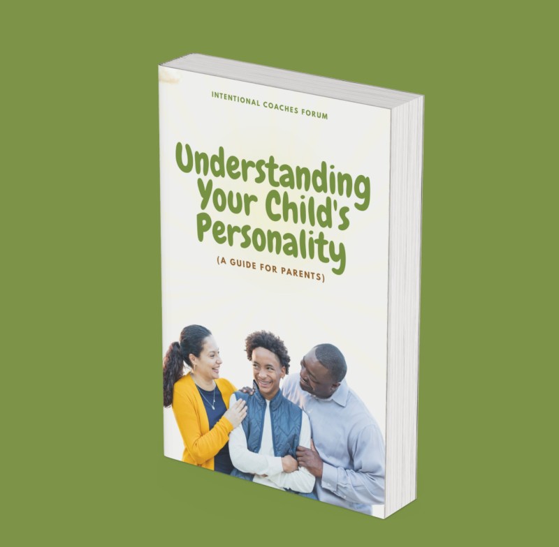 UNDERSTANDING YOUR CHILD'S PERSONALITY