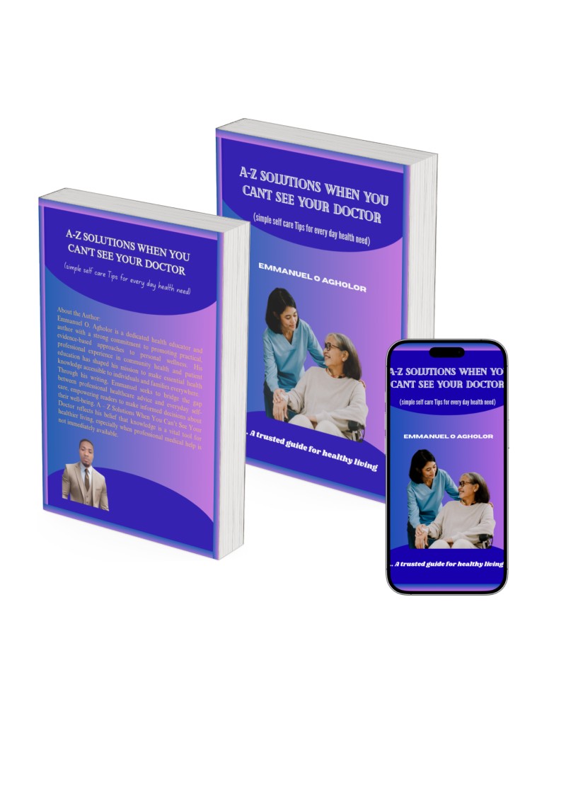 A–Z Solutions When You Can't See Your Doctor