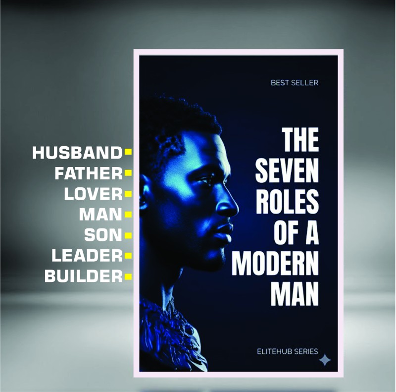 The Seven Roles of a Modern Man