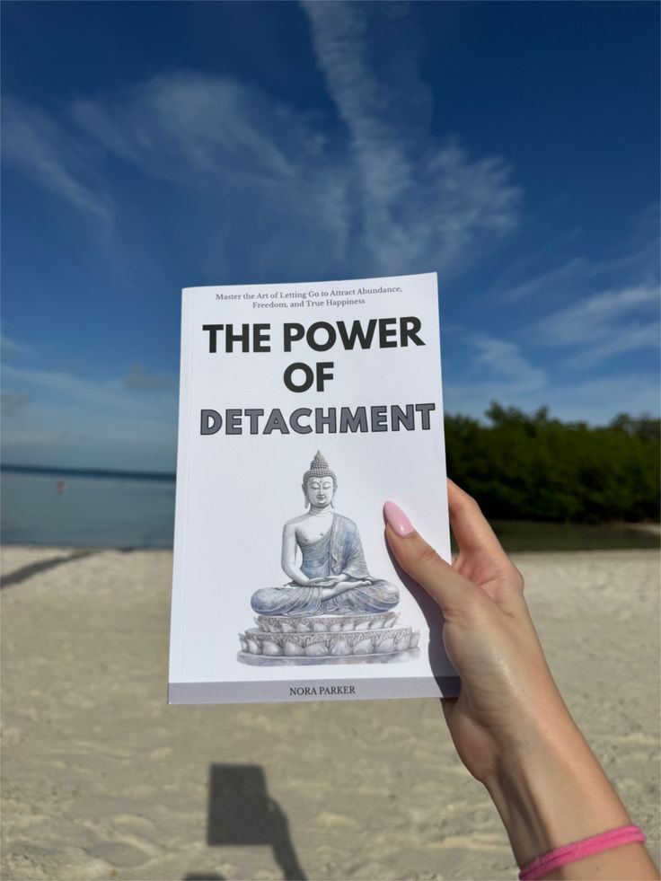 The power of Detachment by  Nora Parker