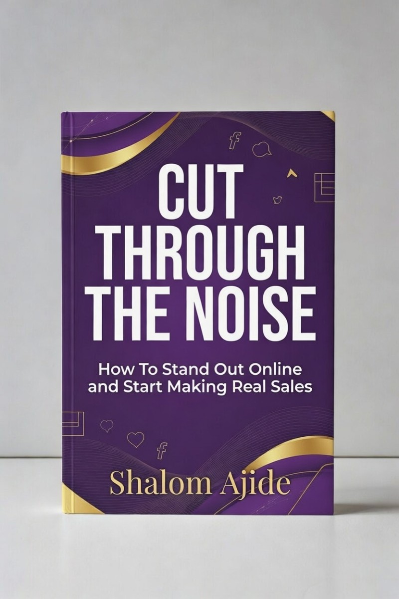Cut through the Noise; How to stand out online and make sales
