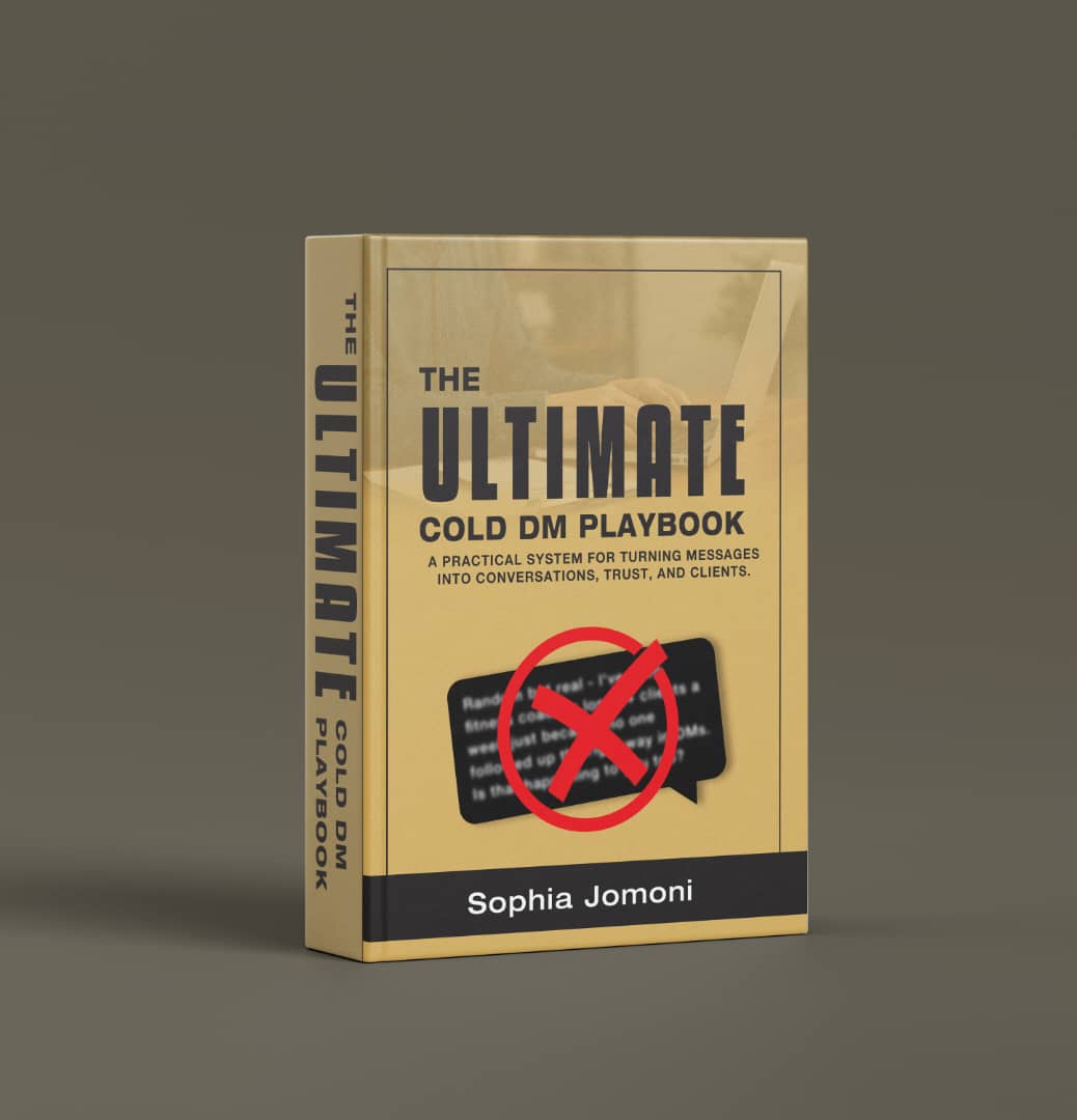 The Ultimate Cold DM Playbook (A Practical System for Turning Messages Into Conversations, Trust, and Clients)