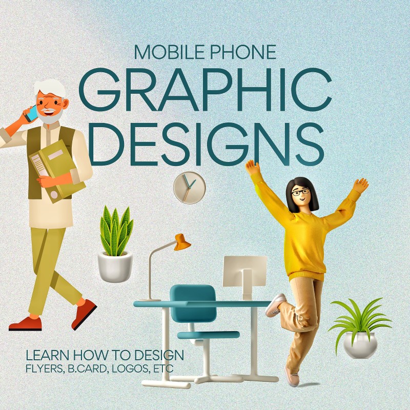 MOBILE PHONE GRAPHICS DESIGNS TRAINING