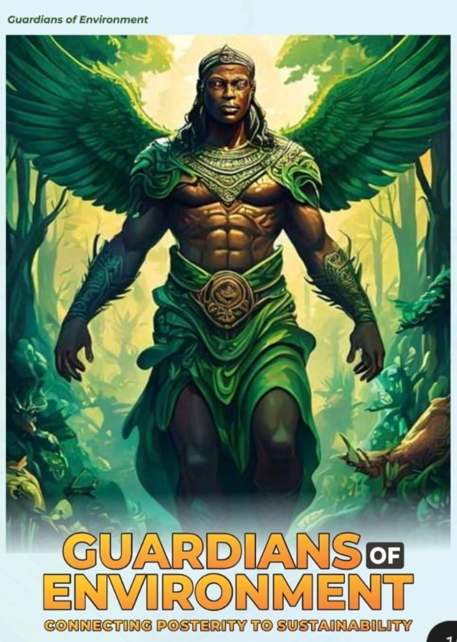 GUARDIANS OF ENVIRONMENT - Connecting Posterity to Sustainability