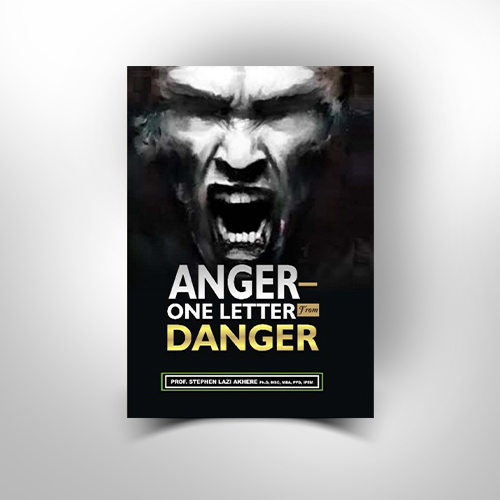 Anger: One Letter from Danger