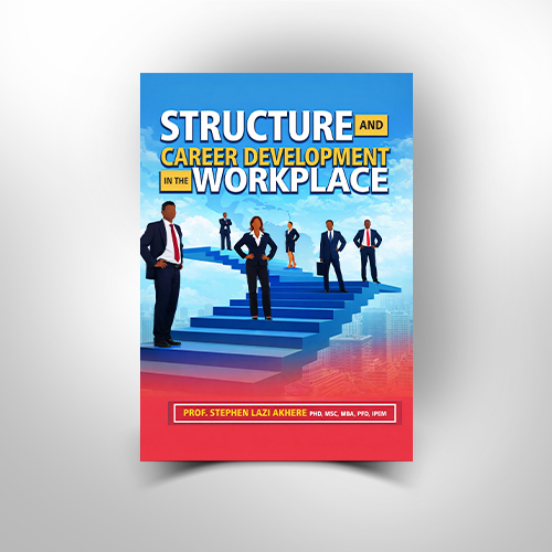 Structure and Career Development in the Workplace