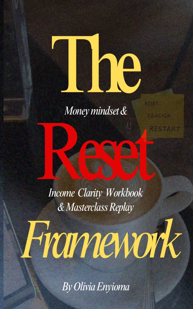 The Reset Framework: Masterclass Replay & Income workbook