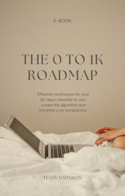 THE 0 TO 1K ROADMAP