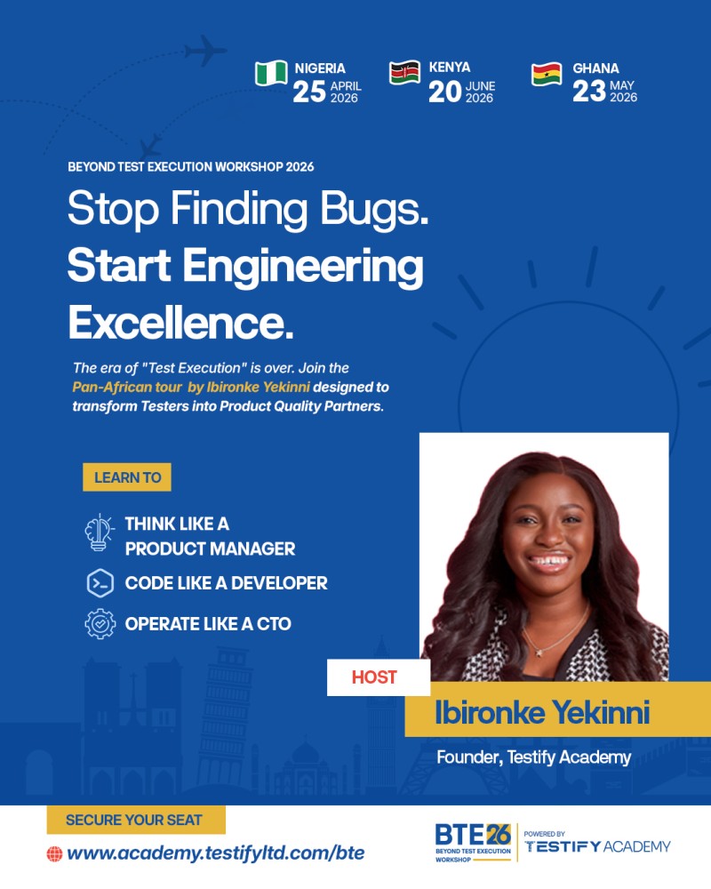 Beyond Test Execution Workshop - Africa Tour (Ghana, May 23 - Kenya, June 13)