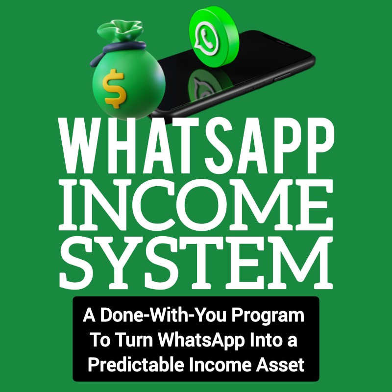 WHATSAPP INCOME SYSTEM™