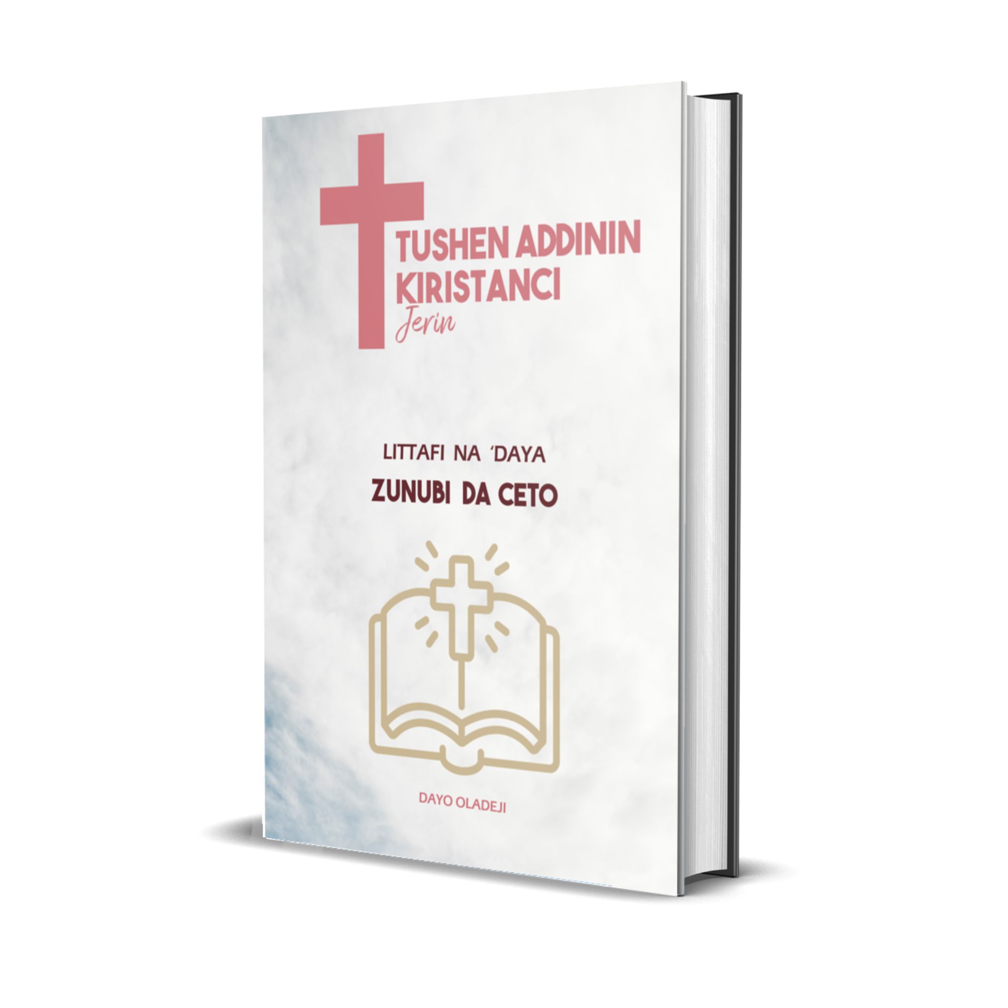 Tushen Addinin Kiristanci (Littafi na 'daya) – Zunubi Da Ceto