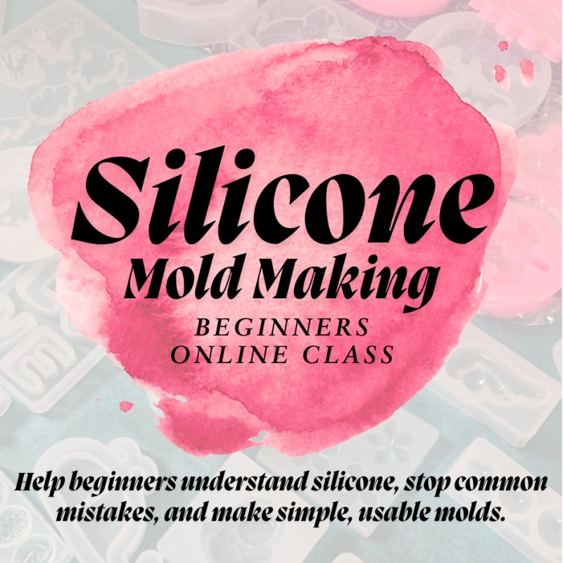 Silicone Mold Making - The Beginner's Guide