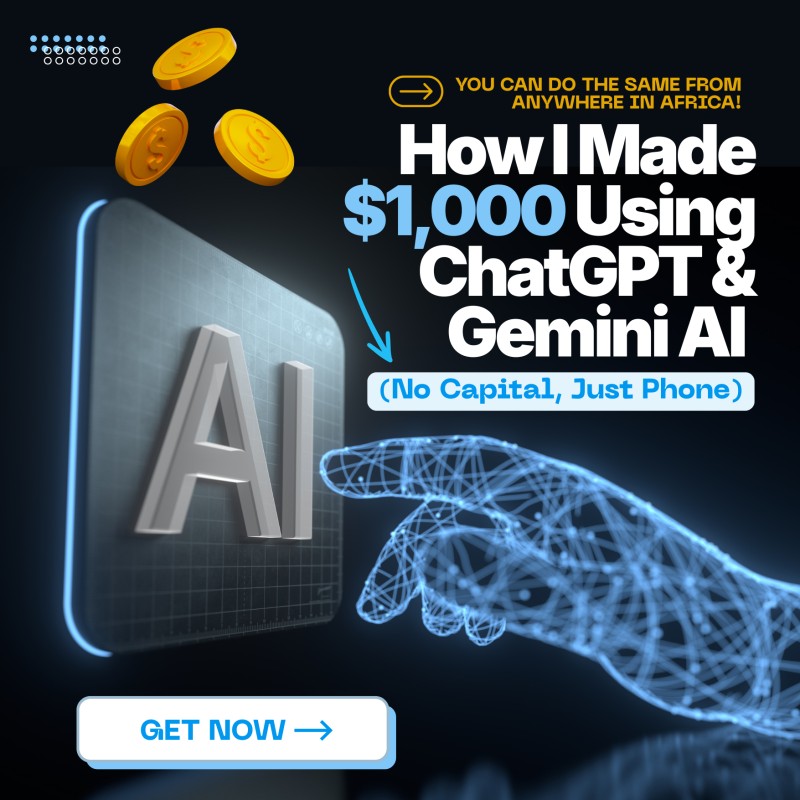 How I Made $1,000 Using ChatGPT & Gemini AI (No Capital, Just Phone)