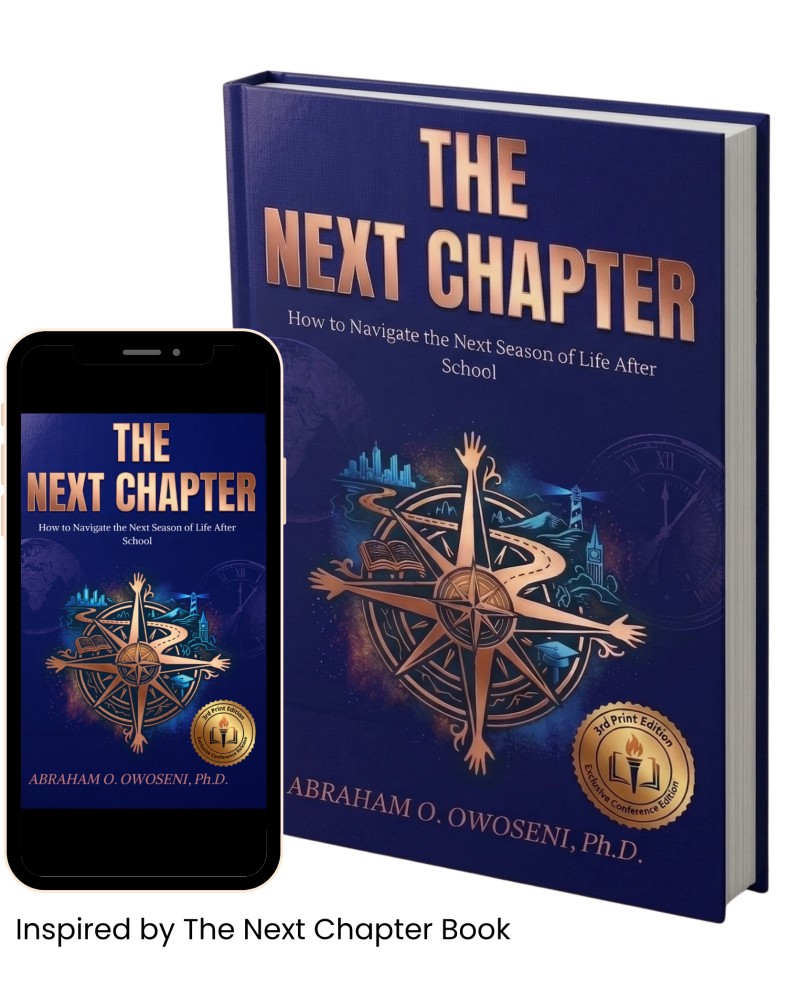 Get "The Next Chapter: How to Navigate the Next Season of Life After School" [ebook] by Abraham O. Owoseni