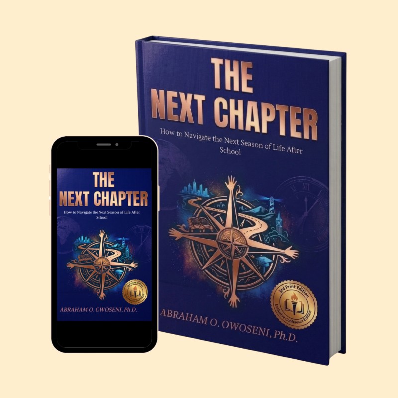 Get "The Next Chapter: How to Navigate the Next Season of Life After School" [ebook] by Abraham O. Owoseni