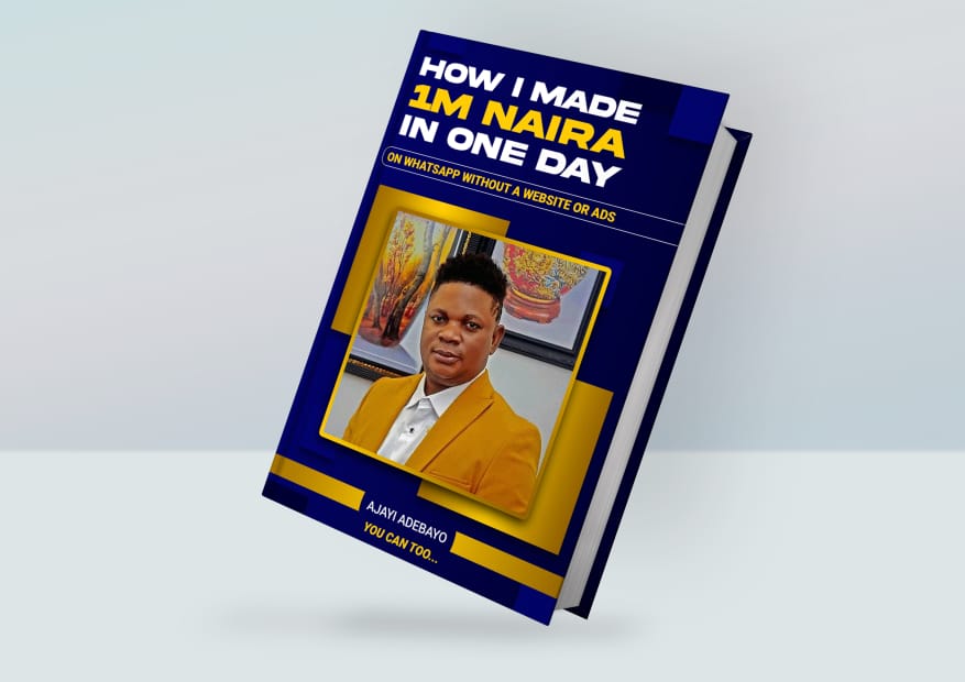 HOW I MADE 1 MILLION NAIRA ONLINE IN ONE DAY! EBOOK
