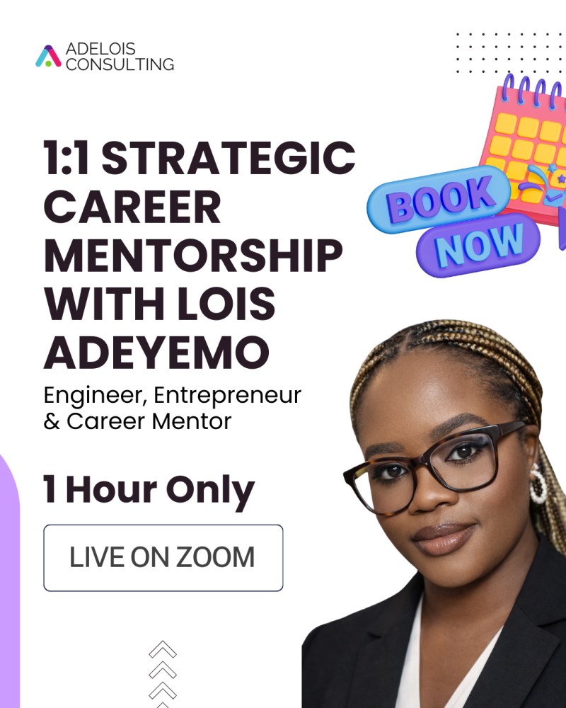 1:1 Strategic Career Mentorship with Lois Adeyemo