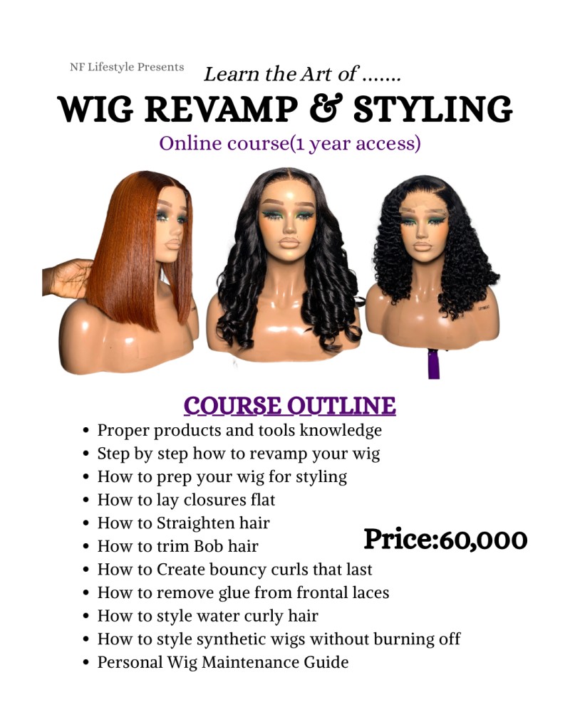 ONLINE WIG REVAMP AND STYLING CLASS