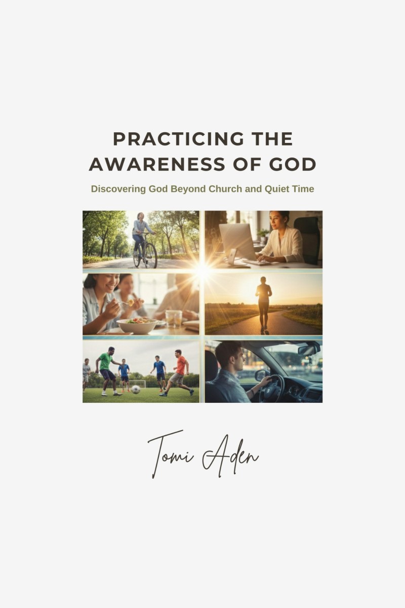 Practicing the Awareness of God