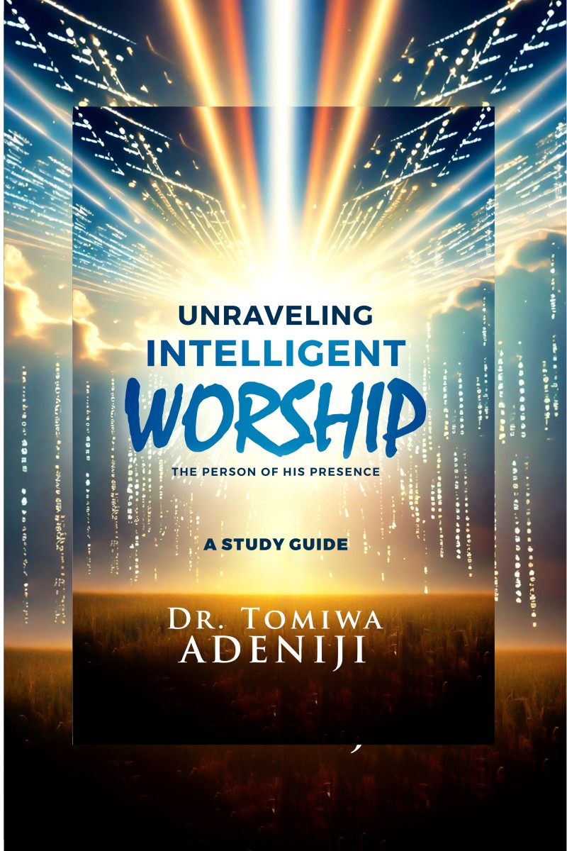 Unraveling Intelligent Worship: The Person of His Presence