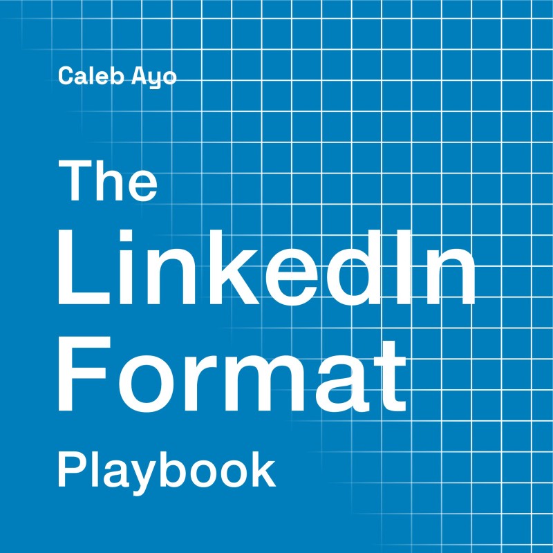The LinkedIn Format Playbook