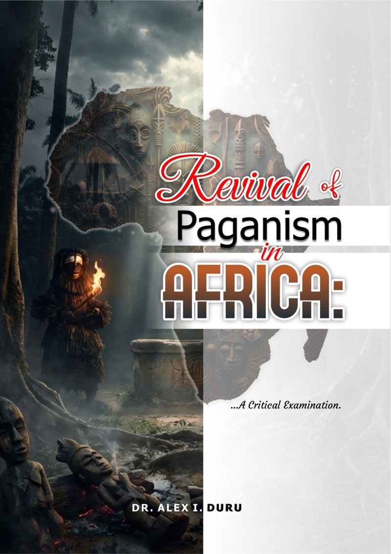 REVIVAL OF PAGANISM IN AFRICA