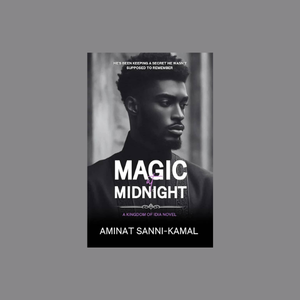 Magic at Midnight: A Forbidden Royal Romance - Kingdom of Idia Series 2