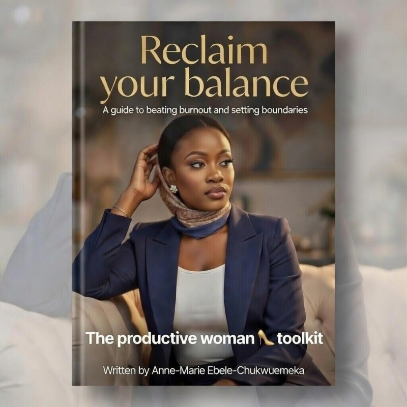 RECLAIM YOUR BALANCE: A Simple Guide to Beating Burnout and Setting Boundaries