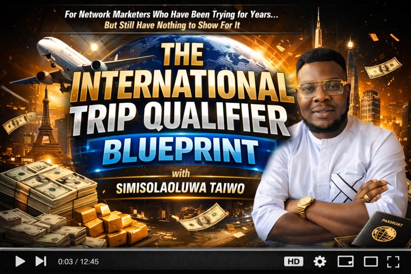 TRIP QUALIFIER BLUEPRINT: The Exact Funnel + Ad System Helping Nigerian Network Marketers Qualify for International Trips, Car Bonuses & Massive Rewards — Without Begging Prospects