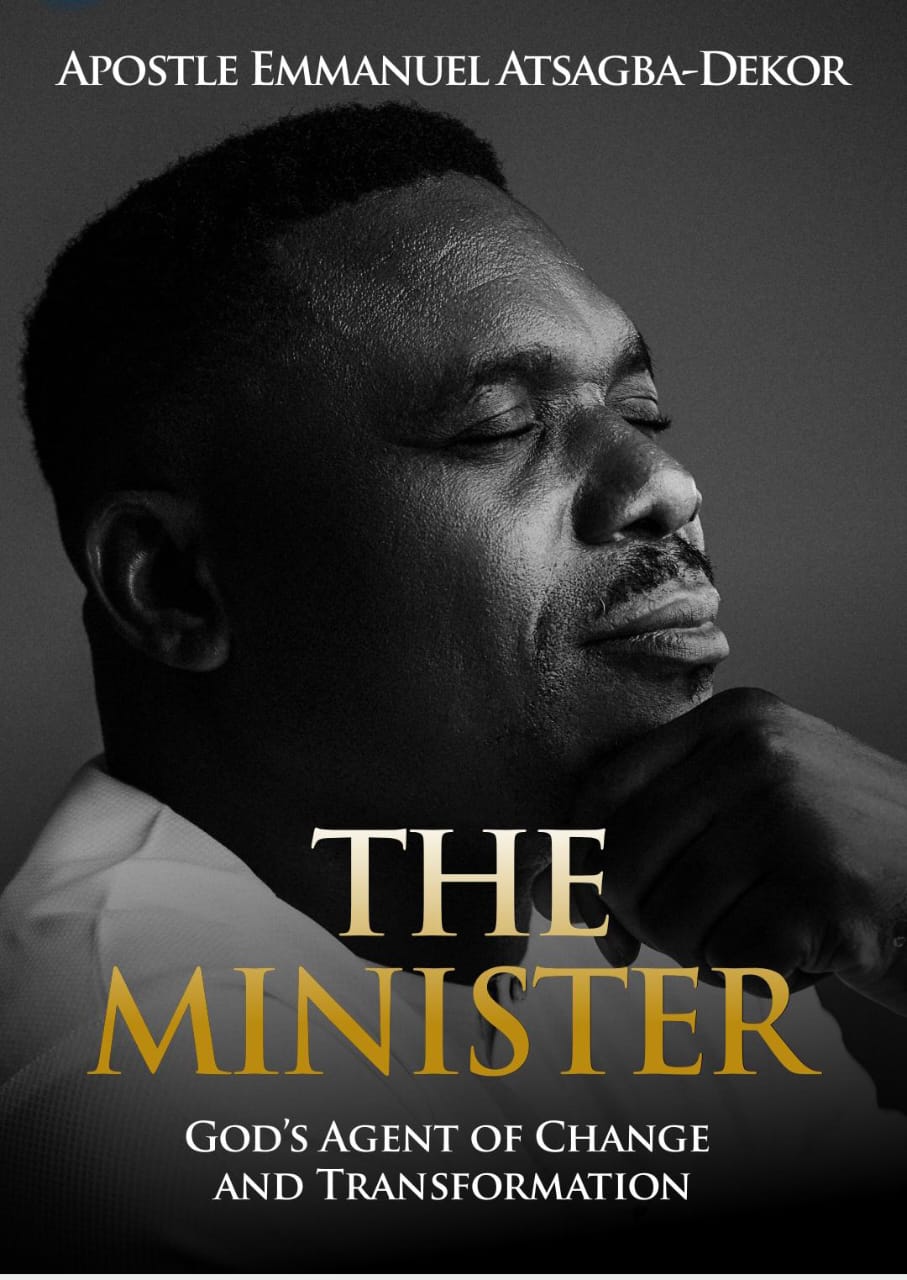 THE MINISTER - God's Agent of Change and Transformation