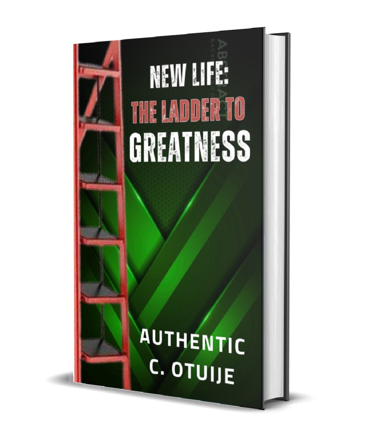 NEW LIFE: THE LADDER TO GREATNESS