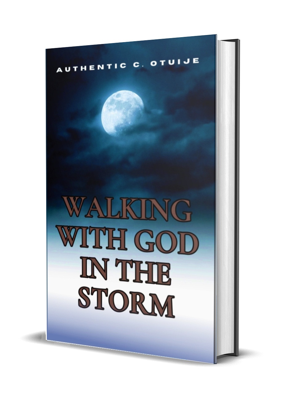WALKING WITH GOD IN THE STORM (Build Your Faith)