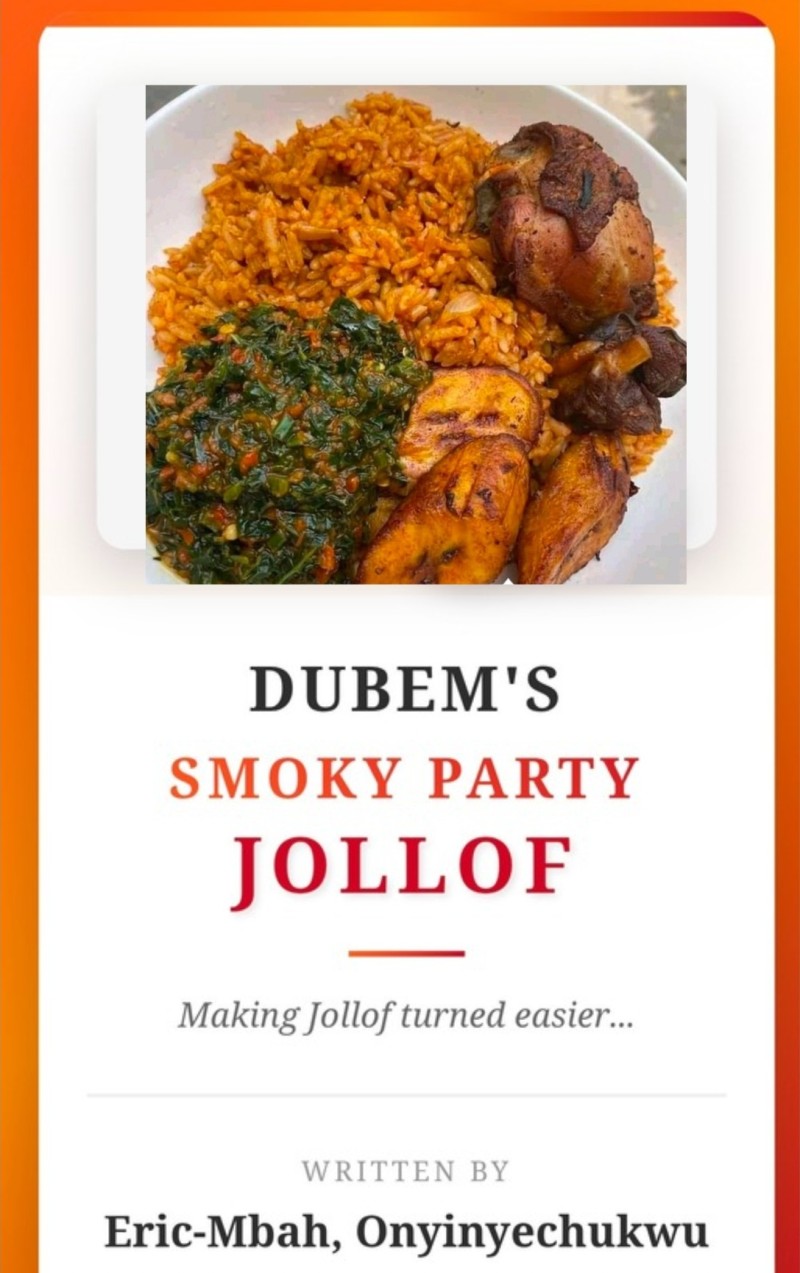 DUBEM'S SMOKEY PARTY JOLLOF (AGES 10+) by Onyinyechukwu Eric-Mbah